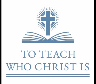 To Teach Who Christ Is
