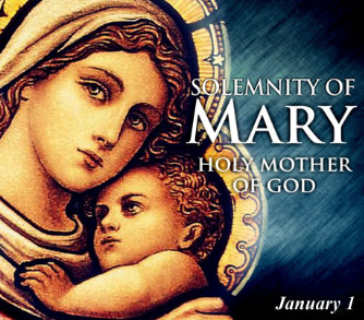 Solemnity Of Mary (Jan. 1st)