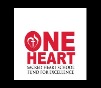 ONE HEART-SACRED HEART SCHOOL FUND FOR EXCELLENCE