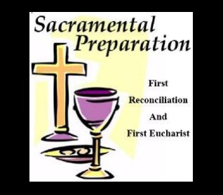 Sacrament Of First Reconciliation & First Eucharist Prep