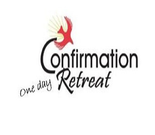 One Day Confirmation Retreat