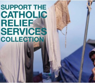 Catholic Relief Services Collection - March 26-27, 2022