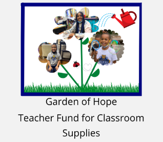 Garden of Hope - Teacher Fund Classroom Supplies