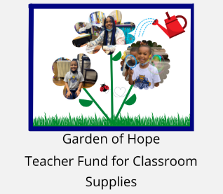 Garden Of Hope - Teacher Fund Classroom Supplies