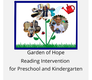 Garden of Hope - Early Reading Intervention