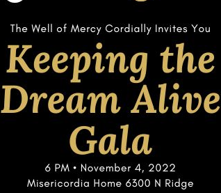 The Well of Mercy Gala- Keeping the Dream Alive