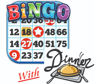 Bingo Night!  (Ticket AND Dinner) - October 14, 2022