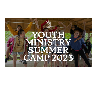 Youth Ministry Summer Camp 2023