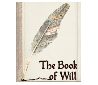 SATURDAYS, 7:30pm - "The Book of Will"- (Adult) - (Feb 18,25,,Mar 4,11)