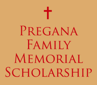 PREGANA FAMILY MEMORIAL SCHOLARSHIP