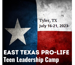 Register for the East Texas Pro-Life Teen Leadership Camp 2024