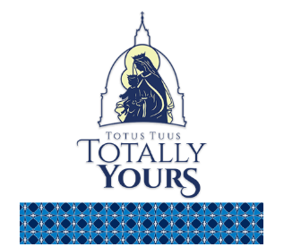 Totus Tuus - "Totally Yours"