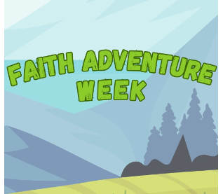 Faith Adventure Week