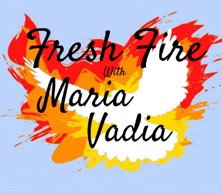 Fresh Fire With Maria Vadia