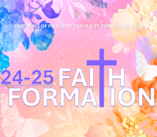 FAITH FORMATION & SACRAMENTS 2024-2025 (read event description first before entering amount)