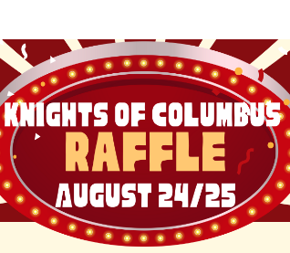 Knights of Columbus Raffle