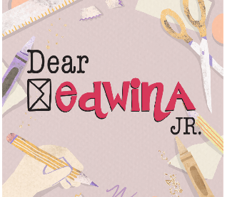 Dear Edwina - Friday 7:00pm
