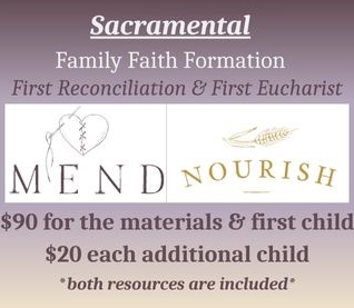 First Reconciliation (Mend)/First Eucharist (Nourish) 2025-2026