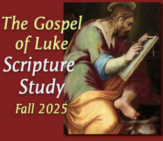 Scripture Study Fall 2025 - The Gospel Of Luke