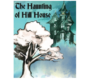 *CAST/CREW TICKETS--**HAUNTING OF HILL HOUSE** 