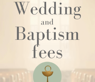 Fees - Wedding And Baptism
