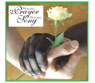 Healing Prayer, Healing Song Prayer Service