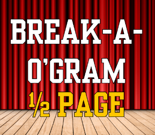 $40 Musical Break-a-Leg-O-Grams or Ads - Half Page