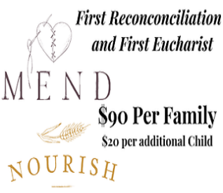 First Reconciliation (Mend)/First Eucharist (Nourish) 2025-2026