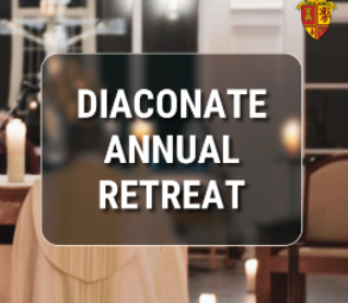 Annual Diaconate Retreat