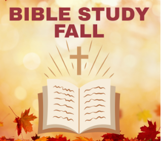Bible Study - FALL