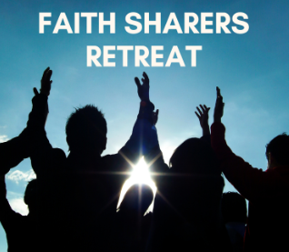 Faith Sharers Retreat