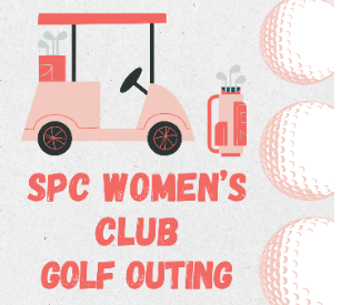 SPC Womens Club Golf Outing and Dinner (GC)