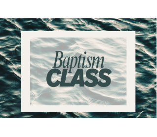Baptismal Preparation Class
