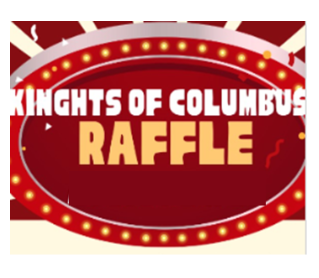 Knights of Columbus Raffle