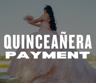Quinceañera Payment