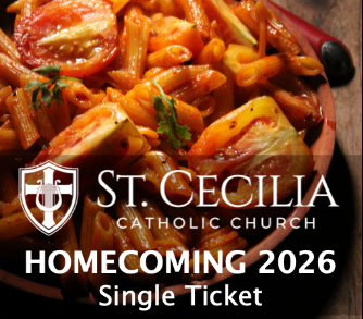 Single Ticket - St. Cecilia Homecoming 2026